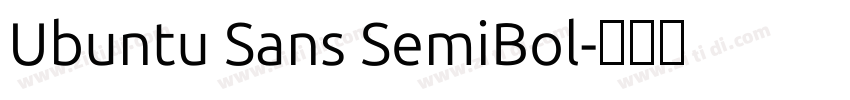 Ubuntu Sans SemiBol字体转换
